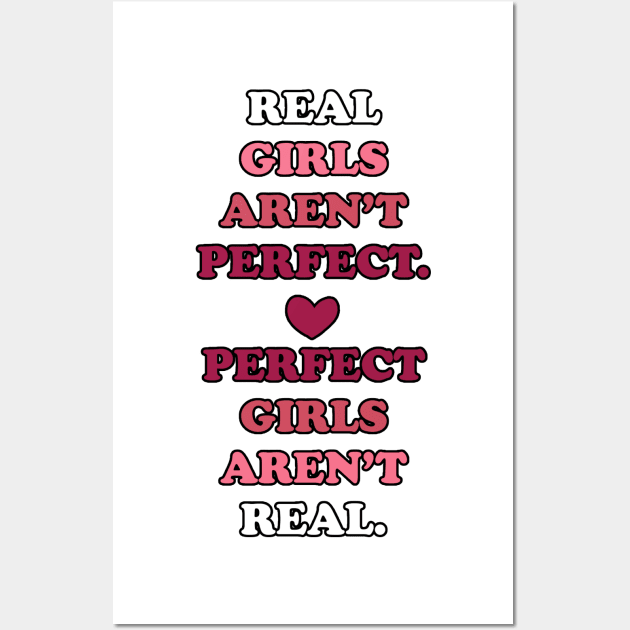 real girls aren't perfect Wall Art by conquart